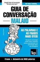 European Portuguese Collection- Guia de Conversação - Malaio - as palavras e as frases mais úteis