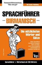 German Collection- Sprachführer Deutsch-Birmanisch und Mini-Wörterbuch mit 250 Wörtern