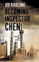 An Inspector Chen mystery- Becoming Inspector Chen
