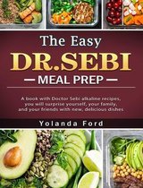 The Easy DR. SEBI Meal Prep