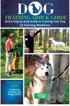 Dog training Quick Guide
