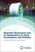 New Developments in NMR- Magnetic Resonance and its Applications in Drug Formulation and Delivery