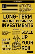 Long-Term Online Business Investments [6 in 1]