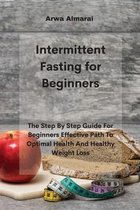 Intermittent Fasting For Beginners