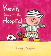 Kevin Goes to the Hospital