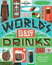Lonely Planet: the World's Best Drinks (1st Ed)