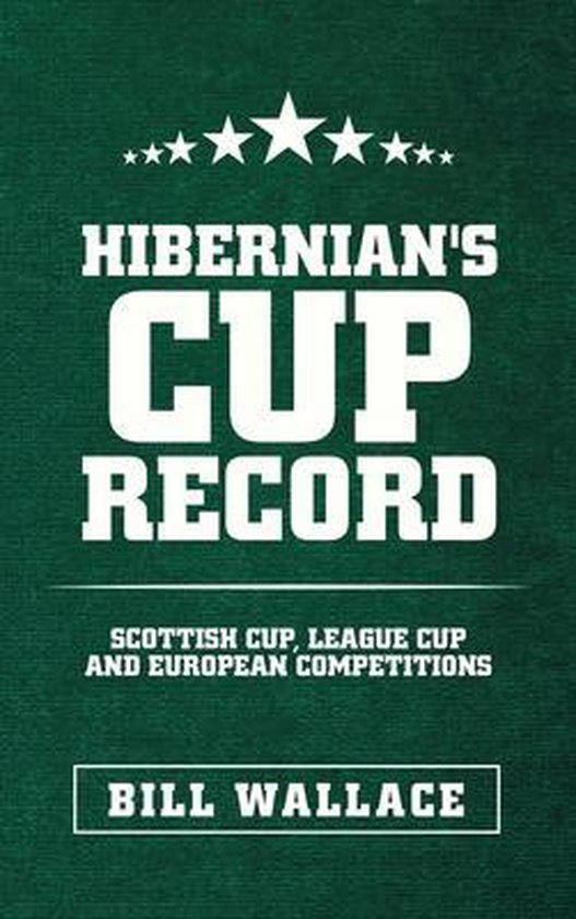 Hibernian's Cup Record - cover