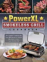 Power XL Smokeless Grill Cookbook