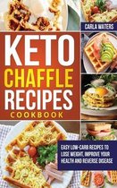 Keto Chaffle Recipes Cookbook
