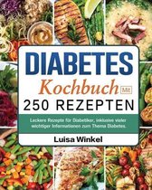 Diabetes Kochbuch mit 250 Rezepten