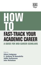 How To Guides- How to Fast-Track Your Academic Career