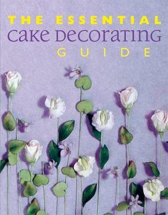 Essential Cake Decorating Guide - cover