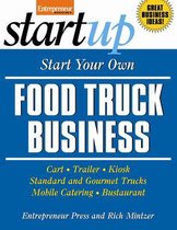 Start Your Own Food Truck Business: Cart, Trailer, Kiosk, St