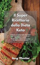 Il Super Ricettario della Dieta Keto