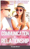 Communication in Relationship