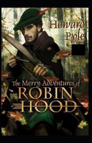 The Merry Adventures of Robin Hood Illustrated