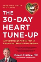 30Day Heart TuneUp Revised edition A Breathrough Medical Plan to Prevent and Reverse Heart Disease