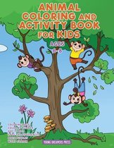 Fun Activities for Kids- Animal Coloring and Activity Book for Kids Ages 6-8