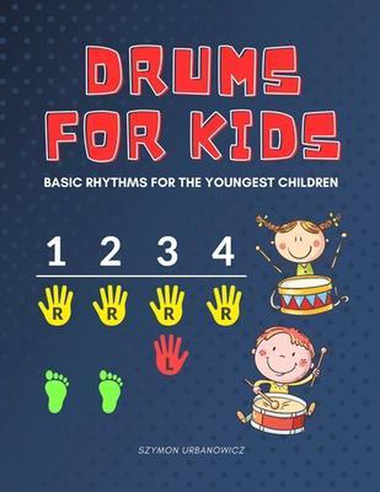 Drums for Kids - Basic Rhythms for the Youngest Children