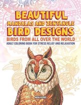 Beautiful Mandalas and Zentangle Bird Designs