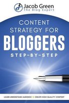 Content Strategy For Bloggers Step-By-Step