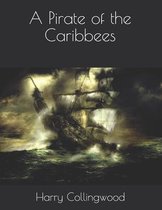A Pirate of the Caribbees