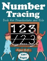 Number Tracing Book for Preschoolers and Kids Ages 3-5: Practice Workbook To Learn The Numbers From 0 To 100 For Preschoolers And Kindergarten Kids, N