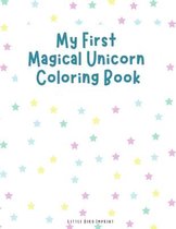 My First Magical Unicorn Coloring Book