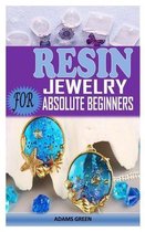 Resin Jewelry for Absolute Beginners