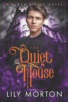 The Quiet House