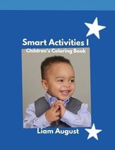 Smart Activities Book I: Children's Coloring Book