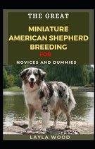 The Great Miniature American Shepherd Breeding For Novices And Dummies