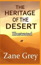 The Heritage of the Desert Illustrated