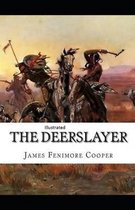 The Deerslayer Illustrated