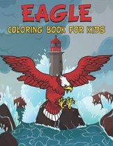 Eagle Coloring Book For Kids