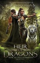 Heir of Dragons- How to Kill a Dragon