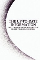 The Up-to-date Information: The Complete List Of Heavy Metals Linked To ADHD And Autism