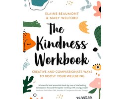 Omslag van The Kindness Workbook Creative and Compassionate Ways to Boost Your Wellbeing