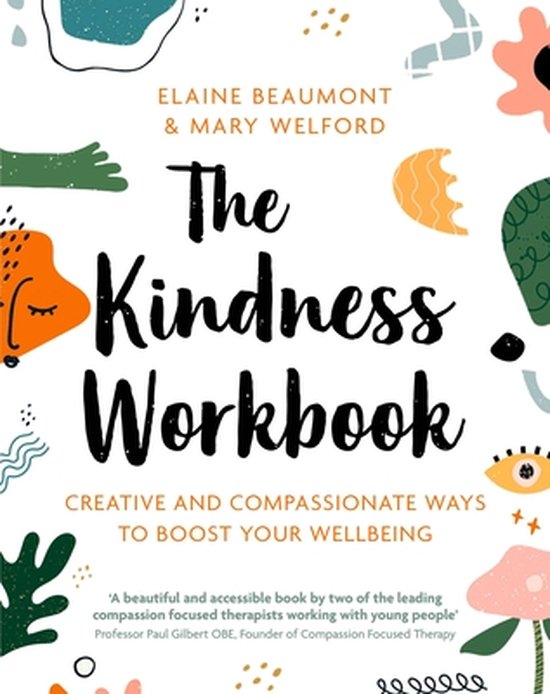 The Kindness Workbook Creative and Compassionate Ways to Boo ... - cover
