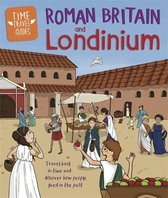 Roman Britain and Londinium Time Travel Guides