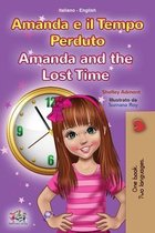 Italian English Bilingual Collection- Amanda and the Lost Time (Italian English Bilingual Book for Kids)