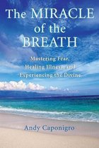 The Miracle Of The Breath