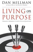 Living on Purpose