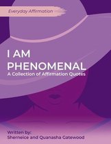 I am Phenomenal