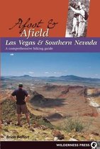 Afoot & Afield Las Vegas And Southern Nevada