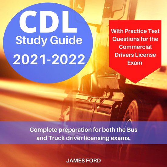 CDL Study Guide 2021-2022, James Ford | 9781662284205 | Boeken | bol.com