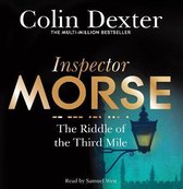 The Riddle of the Third Mile Inspector Morse Mysteries