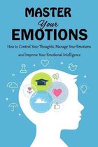 Master Your Emotions