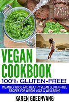 Vegan, Gluten Free, Alkaline- Vegan Cookbook - 100% Gluten Free
