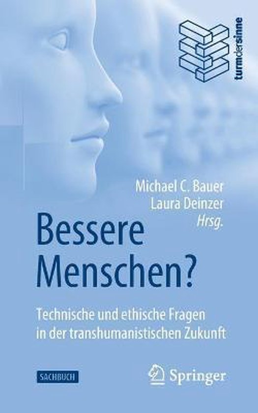 Bessere Menschen Technische und ethische Fragen in der trans ... - cover